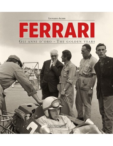 FERRARI GLI ANNI D'ORO - THE GOLDEN YEARS - LEONARDO ACERBI BOEK - 70 JAAR JUBILEUM