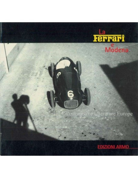 1997 LA FERRARI E MODENA - EDIZIONI ARMO - BÜCH
