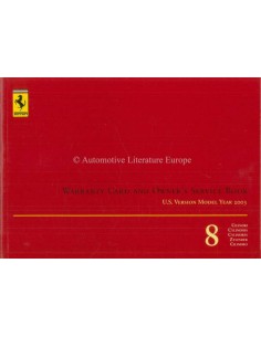 2003 FERRARI 8 CYLINDERS WARRANTY CARD & OWNERS SERVICE BOOK (US VERSION)