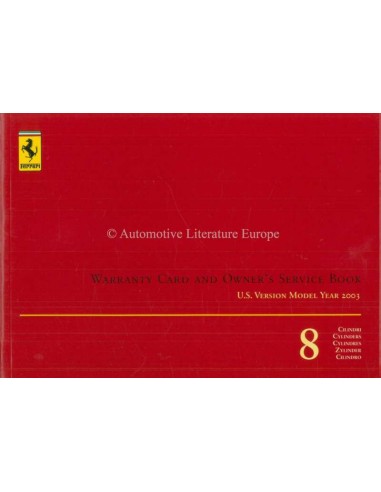 2003 FERRARI 8 CYLINDERS WARRANTY CARD & OWNERS SERVICE BOOK (US VERSION)