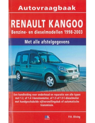 1998 - 2003 RENAULT KANGOO BENZIN DIESEL REPERATURANLEITUNG NIEDERLÄNDISCH