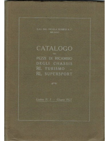 1927 ALFA ROMEO R.L. TURISMO & SUPERSPORTS ERSATZTEILKATALOG