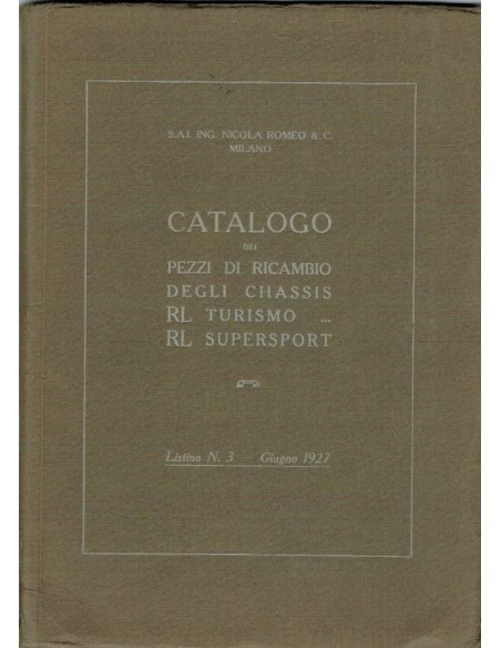 1927 ALFA ROMEO R.L. TURISMO & SUPERSPORTSSPARE PARTS MANUAL
