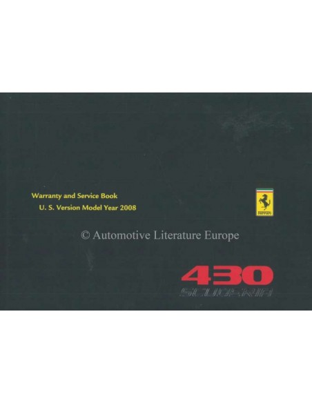 2008 FERRARI 430 SCUDERIA WARRANTY CARD & OWNERS SERVICE BOOK FRENCH / ENGLISH (U.S. VERSION)