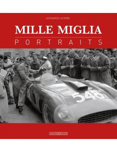 MILLE MIGLIA PORTRAITS - LEONARDO ACERBI BOOK