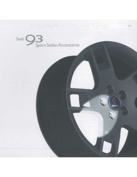 2003 SAAB 9-3 SPORT SEDAN ACCESSOIRES BROCHURE NEDERLANDS