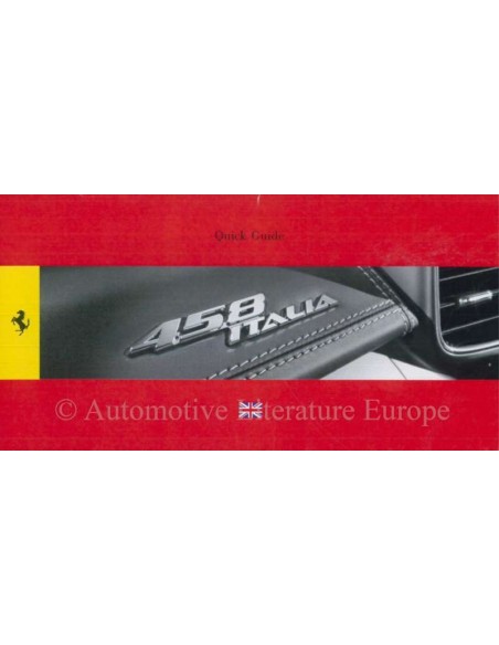 2011 FERRARI 458 ITALIA QUICK CONSULTATION GUIDE (U.K. VERSION) 3886/11