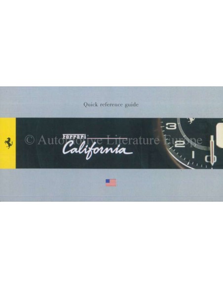 2009 FERRARI CALIFORNIA QUICK CONSULTATION GUIDE (U.S. VERSION) 3504/09