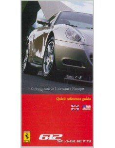 2006 FERRARI 612 SCAGLIETTI QUICK REFERENCE GUIDE ENGLISH