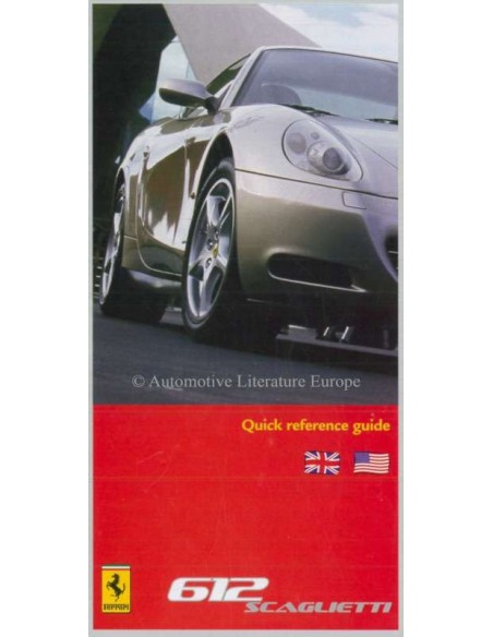 2006 FERRARI 612 SCAGLIETTI KURZANLEITUNG ENGLISCH
