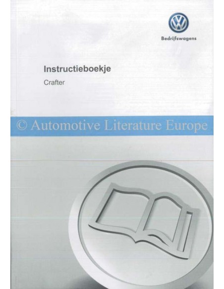 2013 VOLKSWAGEN CRAFTER INSTRUCTIEBOEKJE NEDERLANDS