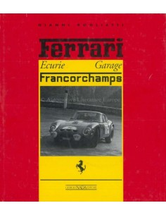 FERRARI - ECURIE GARAGE FRANCORCHAMPS - GIORGIO NADA EDITORE BÜCH