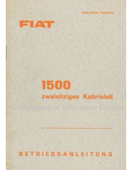 1959 FIAT 1500 CONVERTIBLE OWNERS MANUAL GERMAN