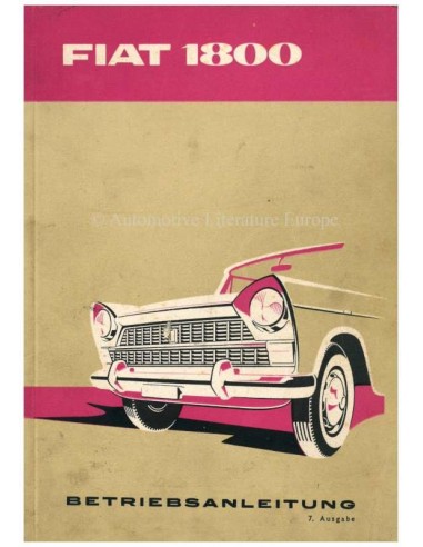 1961 FIAT 1800 BETRIEBSANLEITUNG DEUTSCH