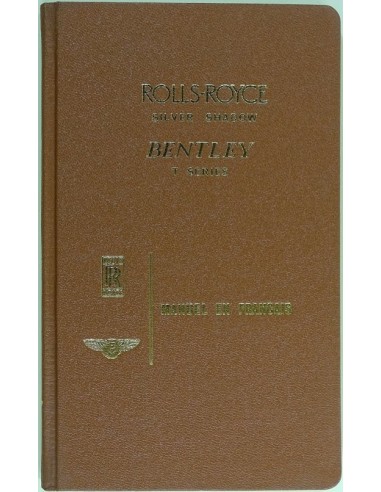 1966 ROLLS ROYCE SILVER SHADOW / BENTLEY T SERIES INSTRUCTIEBOEKJE FRANS
