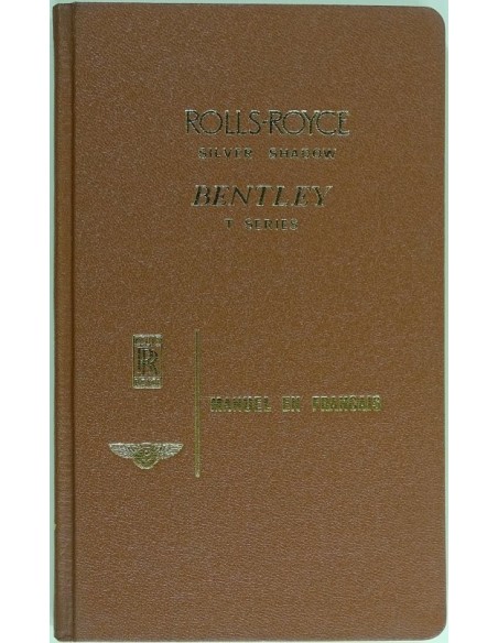 1966 ROLLS ROYCE SILVER SHADOW / BENTLEY T SERIES BETRIEBSANLEITUNG FRANZÖSISCH
