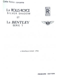 1966 ROLLS ROYCE SILVER SHADOW / BENTLEY T SERIES BETRIEBSANLEITUNG FRANZÖSISCH 2