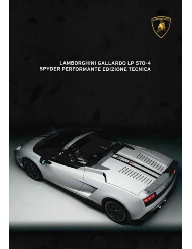 2012 LAMBORGHINI GALLARDO LP 570-4 SPYDER PERFORMANTE BROCHURE ENGELS