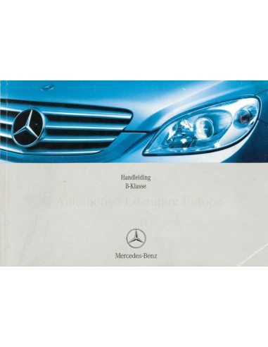 2006 MERCEDES BENZ B CLASS OWNER'S MANUAL DUTCH