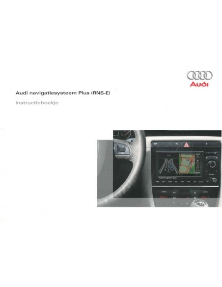 2008 AUDI RNS-E INSTRUCTIEBOEKJE NEDERLANDS
