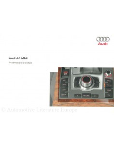 2004 AUDI A6 INSTRUCTIEBOEKJE INFOTAINMENT MMI NEDERLANDS