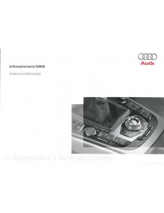 2008 AUDI INSTRUCTIEBOEKJE INFOTAINMENT MMI NEDERLANDS