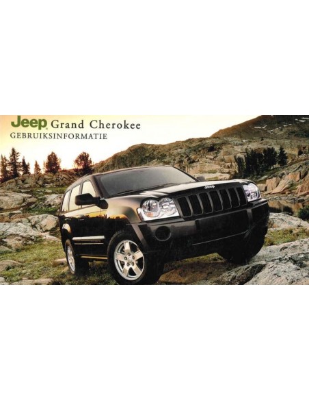 2006 JEEP GRAND CHEROKEE INSTRUCTIEBOEKJE NEDERLANDS