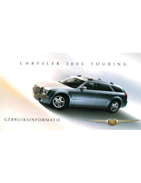 2007 CHRYSLER 300C TOURING INSTRUCTIEBOEKJE NEDERLANDS