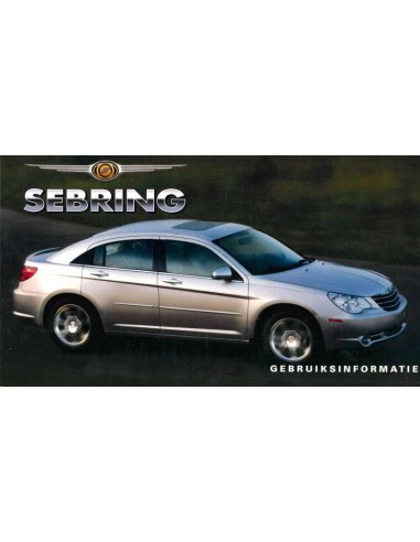 2007 CHRYSLER SEBRING OWNER'S MANUAL DUTCH