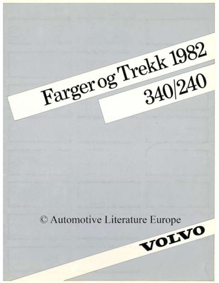 1982 VOLVO 240 / 340 KLEUREN EN BEKLEDING BROCHURE NOORS