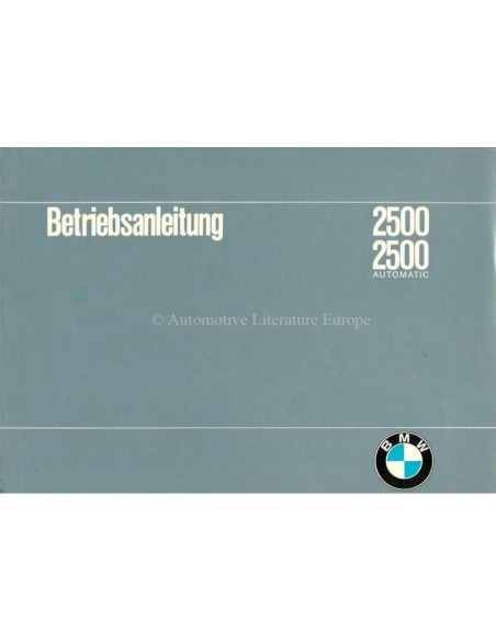 1968 BMW 2500 / 2500 AUTOMATIC OWNERS MANUAL GERMAN