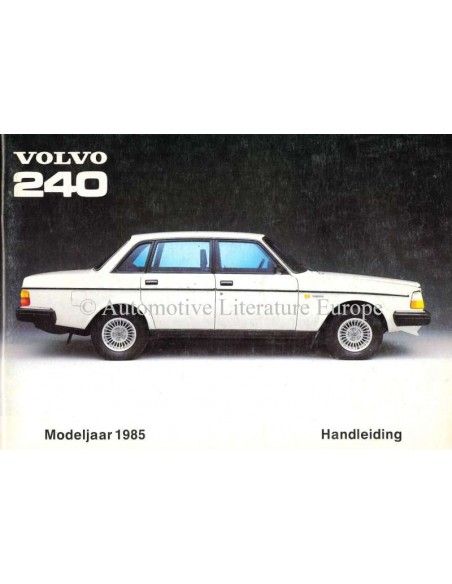 1985 VOLVO 240 OWNER'S MANUAL DUTCH