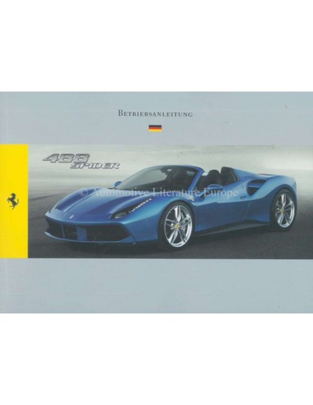 2015 FERRARI 488 SPIDER BETRIEBSANLEITUNG DEUTSCH