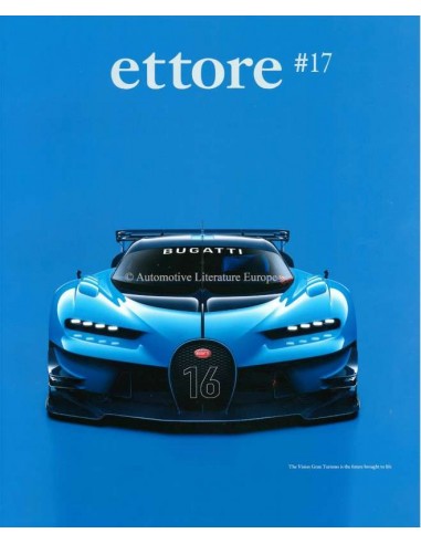 2016 DAS OFFIZIELLE BUGATTI ETTORE MAGAZIN 17 ENGLISCH