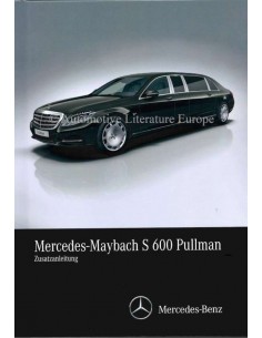 2016 MERCEDES-MAYBACH S 600 PULLMANN ZUSATZANLEITUNG GERMAN