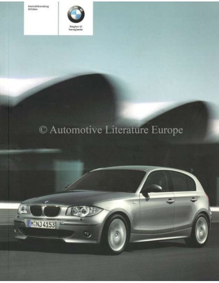 2005 BMW 1ER BETRIEBSANLEITUNG DÄNISCH