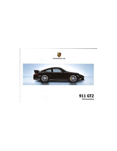 2007 PORSCHE 911 GT2 OWNERS MANUAL GERMAN