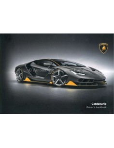 2016 LAMBORGHINI CENTENARIO INSTRUCTIEBOEKJE ENGELS