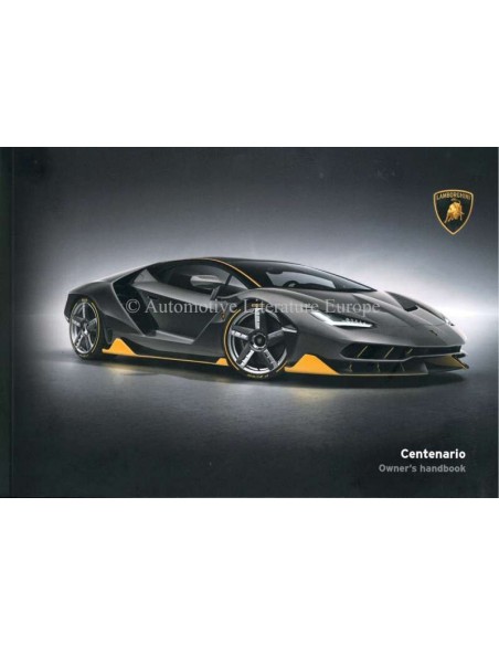 2016 LAMBORGHINI CENTENARIO OWNERS MANUAL ENGLISH