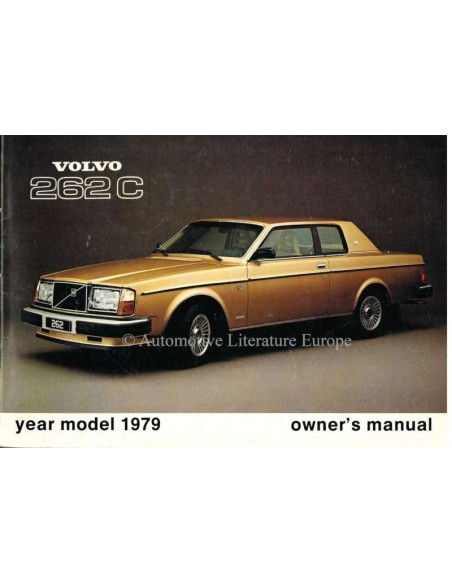 1979 VOLVO 262 C OWNERS MANUAL ENGLISH