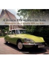 CITROËN DS - STORIES IN ASIA / HISTOIRES DE CITROËN DS EN ASIE - PIERRE JAMMES - BOOK