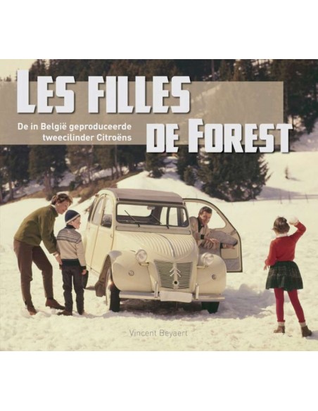 CTROËN - LES FILLES DE FORREST - VINCENT BEYAERT - BOEK