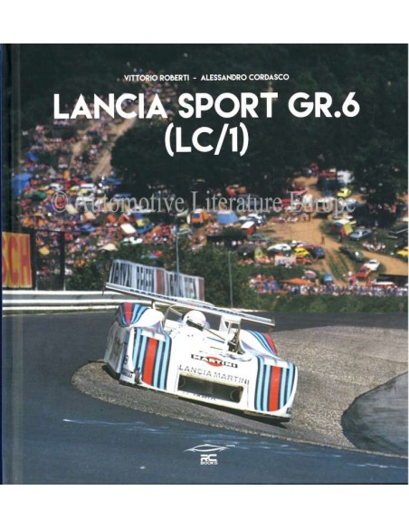 LANCIA SPORT GR.6 (LC/1) -VITTORIO ROBERTI - ALESSANDRO CORDASCO - BOOK
