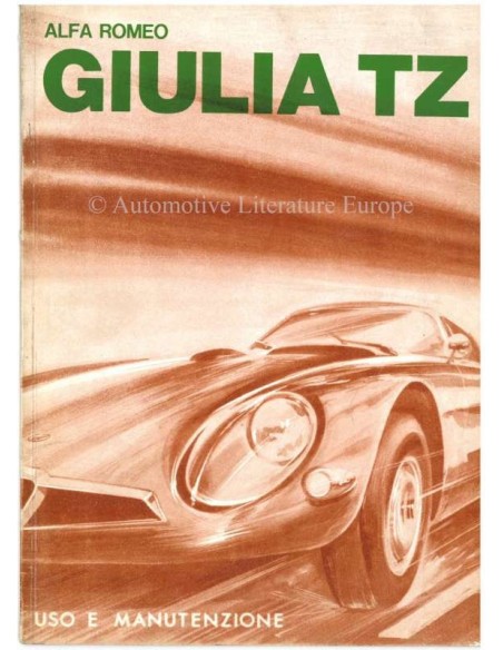 1963 ALFA ROMEO GIULIA TZ BETRIEBSANLEITUNG ITALIENISCH