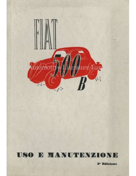 1949 FIAT 500 B OWNERS MANUAL ITALIAN