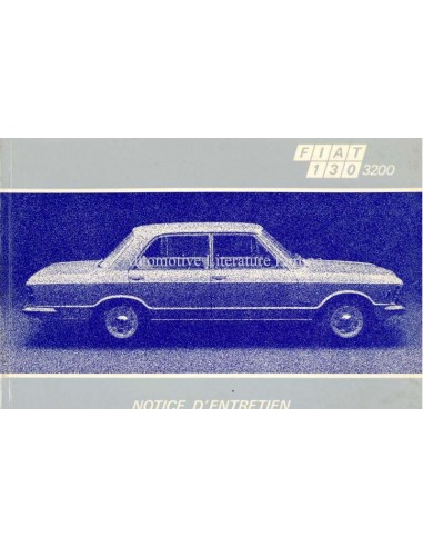 1972 FIAT 130 3200 LIMOUSINE BETRIEBSANLEITUNG FRANZÖSISCH