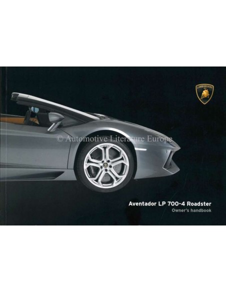 2014 LAMBORGHINI AVENTADOR LP 700-4 ROADSTER OWNERS MANUAL ENGLISH