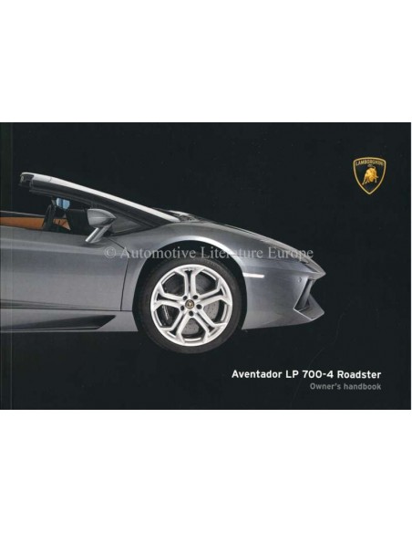 2014 LAMBORGHINI AVENTADOR LP 700-4 ROADSTER OWNERS MANUAL ENGLISH