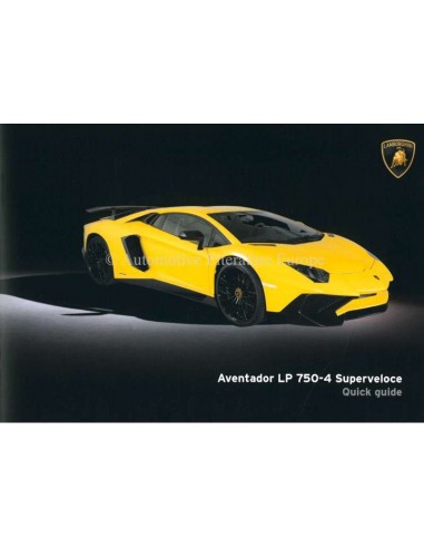 2015 LAMBORGHINI AVENTADOR LP 750-4 SUPERVELOCE VERKORT INSTRUCTIEBOEKJE ENGELS