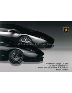 2010 LAMBORGHINI MURCIELAGO COUPE LP-640, LP-670-4 SUPERVELOCE  BETRIEBSANLEITUNG ENGLISCH (USA & KANADA)